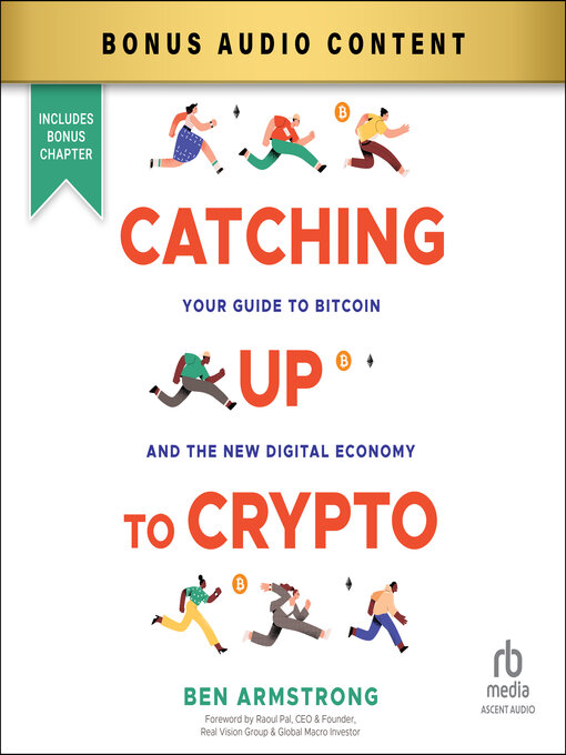 Title details for Catching Up to Crypto by Ben Armstrong - Available